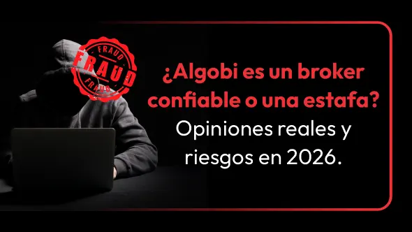 ¿Algobi es un broker confiable o una estafa? Opiniones reales y riesgos en 2026.