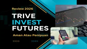 Terungkap! Aman atau Penipuan? Review Lengkap Broker Forex PT Trive Invest Futures Indonesia Q2 2026