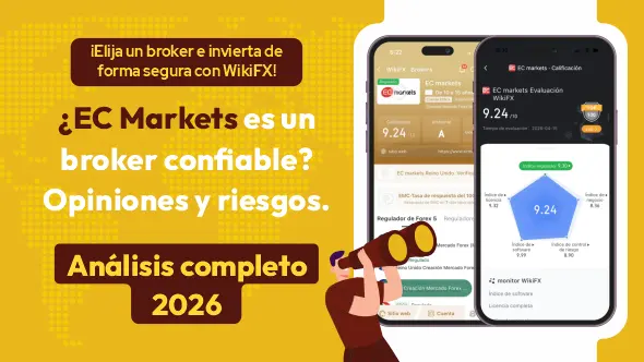 ¿EC Markets es confiable o una estafa? Análisis completo del bróker EC Markets en 2026