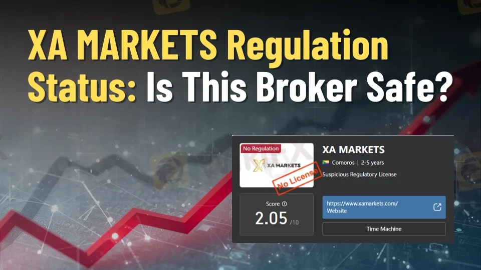 XA MARKETS Regulation Status Is This Broker Safe 2026 Review.jpg XA MARKETS Regulation Status Is This Broker Safe 2026 Review.jpg