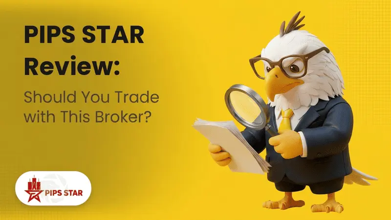 PIPS STAR Review: Should You Trade with This Broker? 