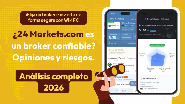 ¿24markets es confiable o una estafa? Riesgos, opiniones y cómo funciona el broker en 2026
