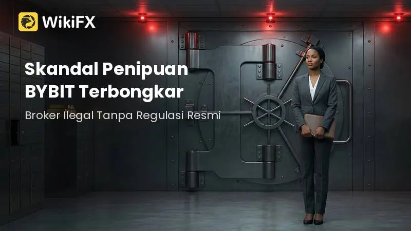 Review Broker Forex BYBIT dan Fakta Gelapnya: Skandal Modus Penipuan Pialang Ilegal