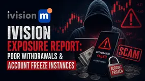 IVISION Exposure Report: Poor Withdrawals & Account Freeze Instances