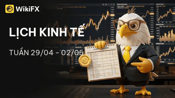 Lịch kinh tế ngày 29/04-02/05: Fed họp khẩn, lạm phát và GDP Quý 1 đổ bộ