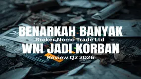 WAH.. Di 2026 Banyak Korbannya di Indonesia?! Review Dugaan Penipuan Broker Forex Nomo Trade Ltd