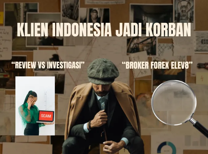 review-broker-forex-elev8-per-semester-satu-2026-sudah-banyak-korban-penipuannya-di-indonesia.png review-broker-forex-elev8-per-semester-satu-2026-sudah-banyak-korban-penipuannya-di-indonesia.png