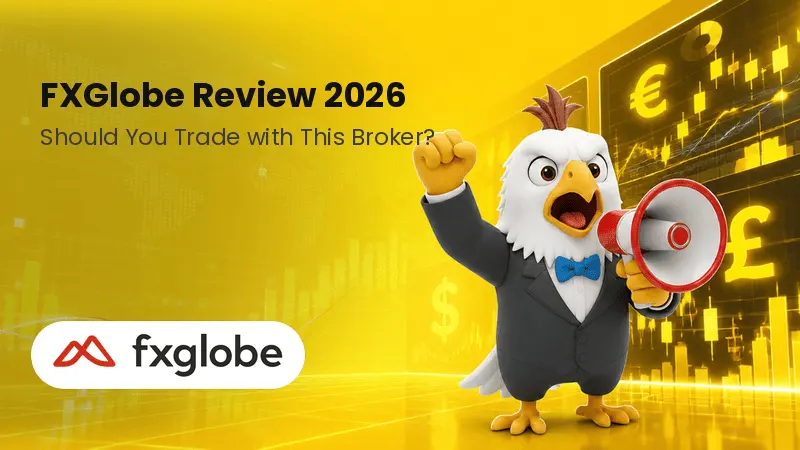 FXGlobe Review 2026: Should You Trade with This Broker?