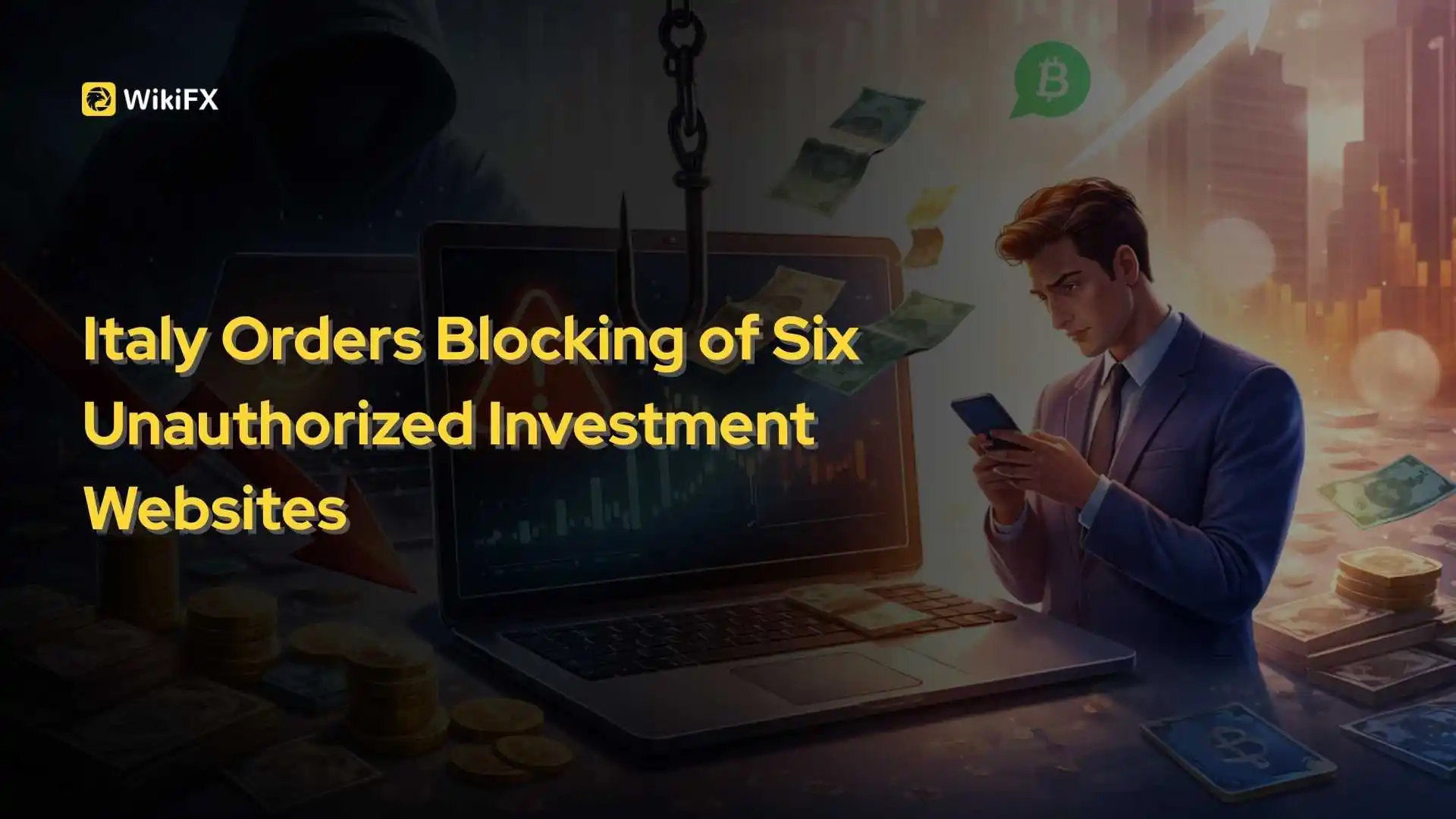 Italy Orders Blocking of Six Unauthorized Investment Websites