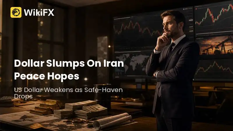 Dollar Slumps On Iran Peace Hopes