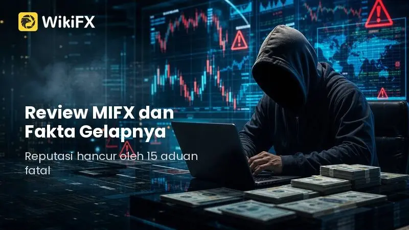 Review MIFX dan Fakta Gelapnya