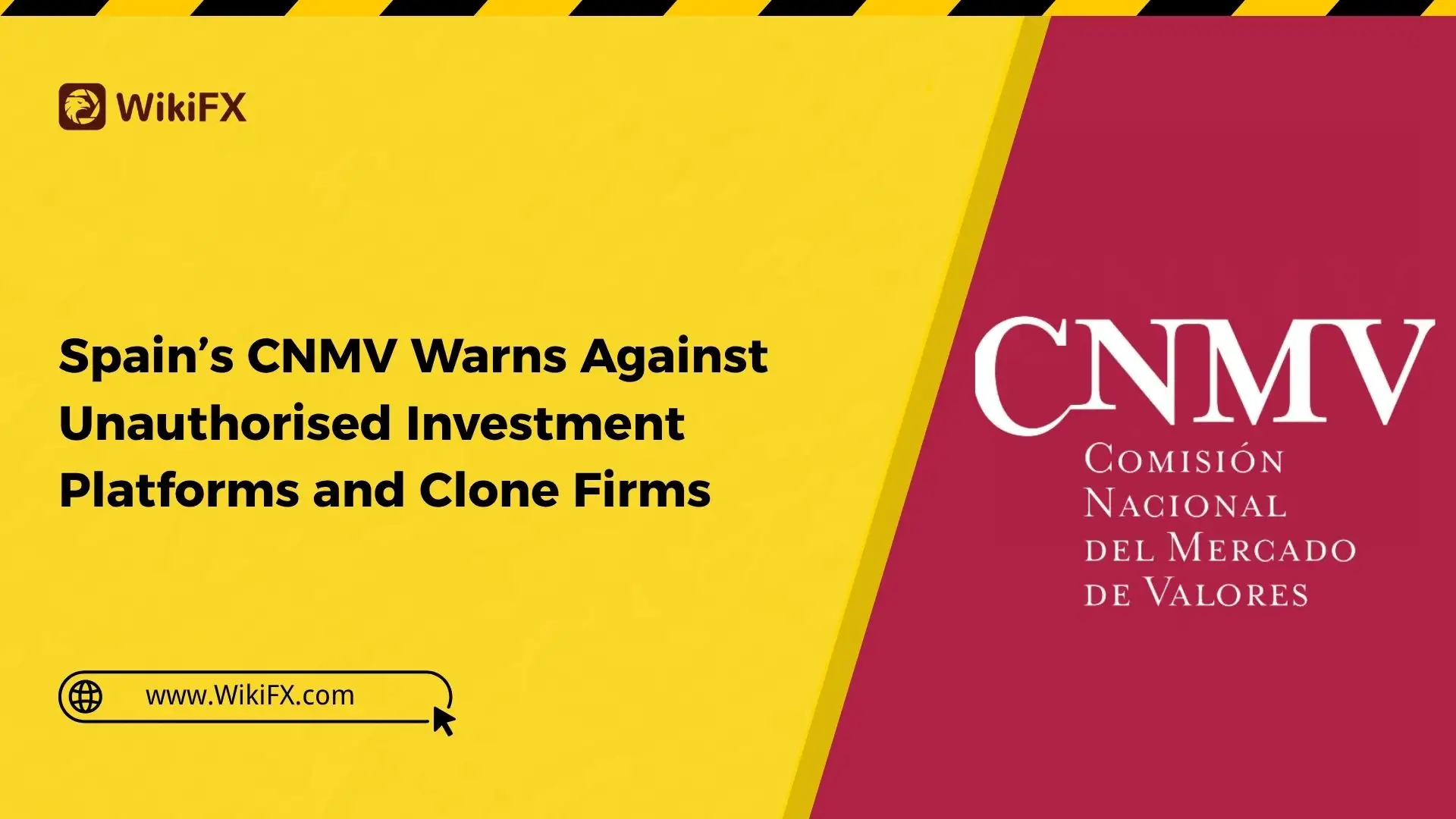 Spain’s CNMV Warns Against Unauthorised Investment Platforms and Clone Firms