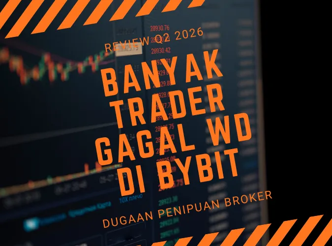 kisah-nyata-para-trader-tak-bisa-wd-dan-profit-menjadi-bencana-di-platform-broker-forex-bybit.png kisah-nyata-para-trader-tak-bisa-wd-dan-profit-menjadi-bencana-di-platform-broker-forex-bybit.png