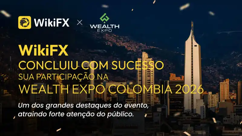 Ao Vivo da Wealth Expo Colombia 2026: WikiFX Fortalece Parcerias Crescentes em Toda a LATAM