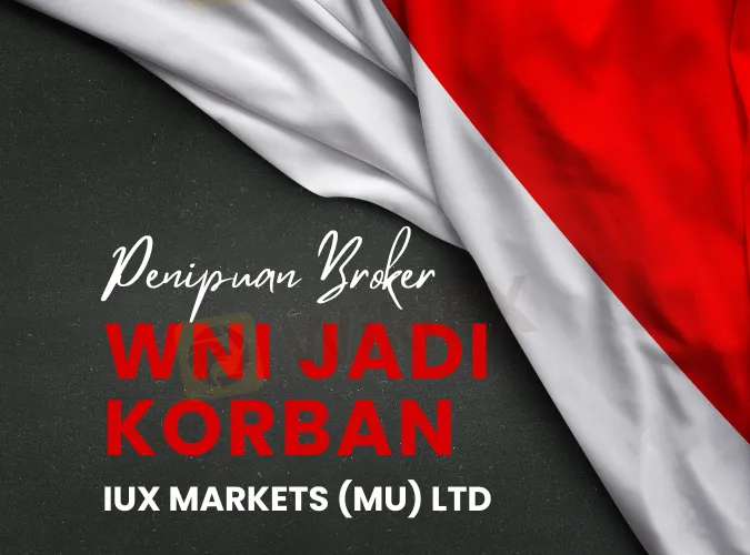 keganasan-broker-iux-markets-ltd-per-semester-satu-2026-merampas-dana-ribuan-dolar-milik-trader-indonesia.png keganasan-broker-iux-markets-ltd-per-semester-satu-2026-merampas-dana-ribuan-dolar-milik-trader-indonesia.png