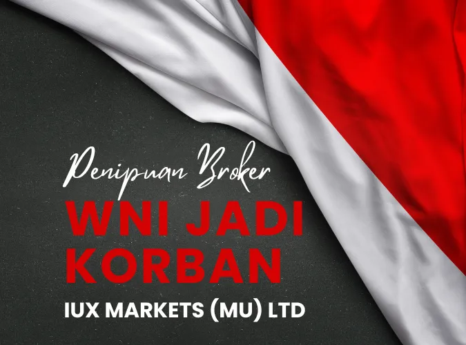 keganasan-broker-iux-markets-ltd-per-semester-satu-2026-merampas-dana-ribuan-dolar-milik-trader-indonesia.png keganasan-broker-iux-markets-ltd-per-semester-satu-2026-merampas-dana-ribuan-dolar-milik-trader-indonesia.png