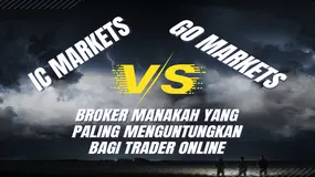 IC Markets Global vs GO Markets: Duel Dua Broker Skor Tinggi, Mana yang Cocok untuk Anda?