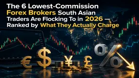 The 6 Lowest-Commission Forex Brokers South Asian Traders Are Flocking To in 2026