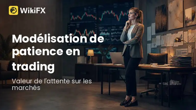 La modélisation de la patience en trading : quantifier la valeur de l'attente sur les marchés