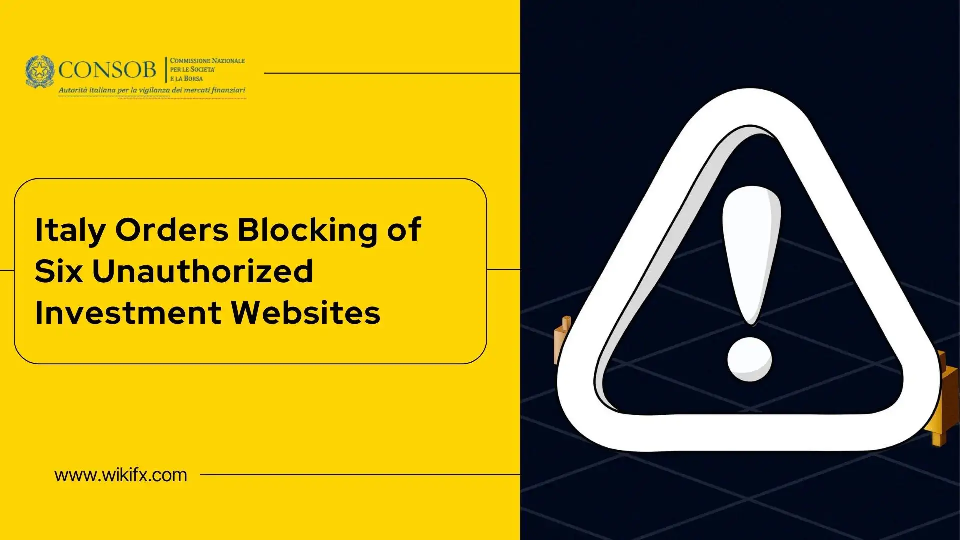 Italy Orders Blocking of Six Unauthorized Investment Websites