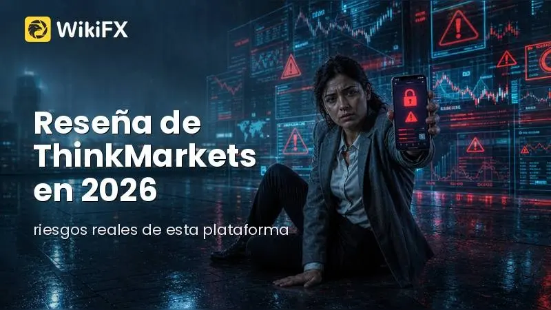 Reseña de ThinkMarkets en 2026: análisis de licencias, costos y riesgos reales