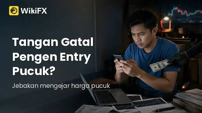 Tangan Gatal Pengen Entry Pucuk? Ini Obat Psikologis Saat Ketinggalan Harga
