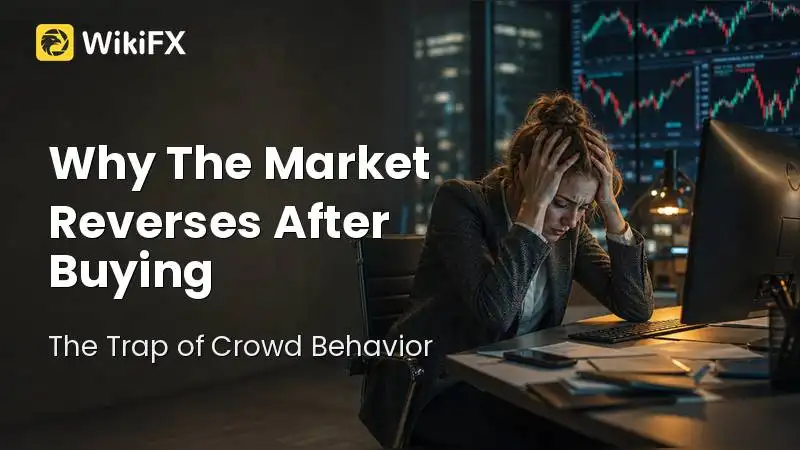 Why The Market Reverses Right After You Press Buy