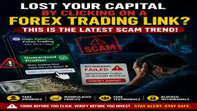 Lost Your Capital by Clicking on a Forex Trading Link? This is the Latest Scam Trend!