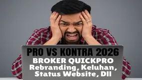 Pro VS Kontra Broker QuickPro 2026 ! Rebranding, Keluhan WNI dan Status Situs yang Dipertanyakan