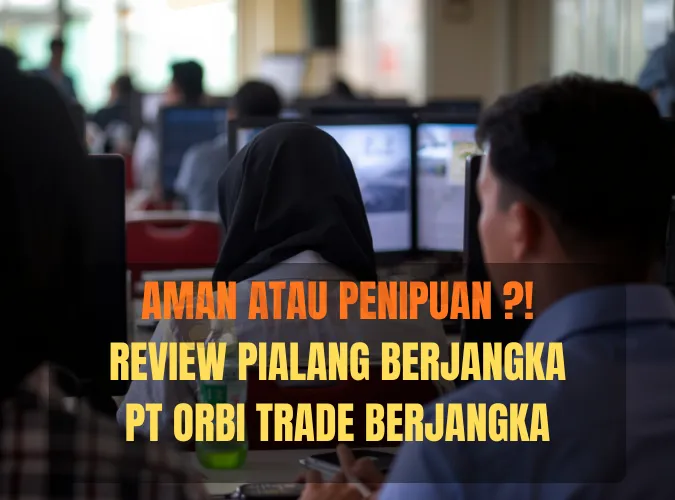 apakah-termasuk-broker-forex-yang-aman-atau-penipuan-pt-orbi-trade-berjangka-klaim-layak-dan-teregulasi.png apakah-termasuk-broker-forex-yang-aman-atau-penipuan-pt-orbi-trade-berjangka-klaim-layak-dan-teregulasi.png