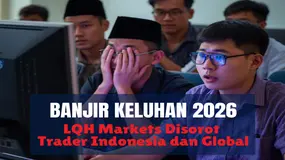 Banjir Keluhan di Indonesia & Global: Broker Forex LQH Markets Disorot Berbagai Platform Ulasan