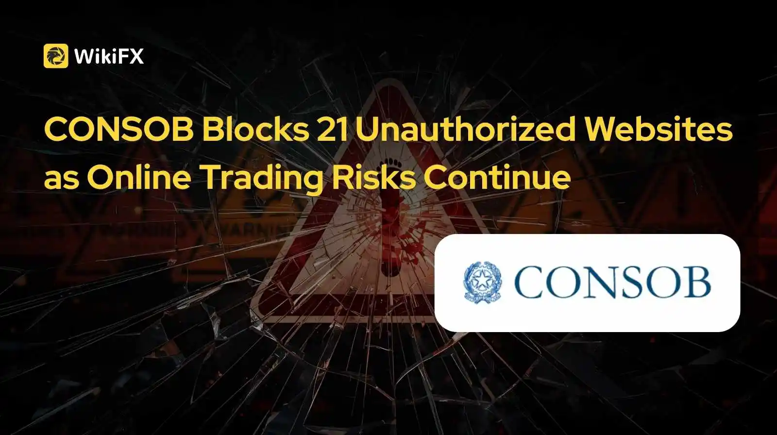 CONSOB Blocks 21 Unauthorized Websites as Online Trading Risks Continue