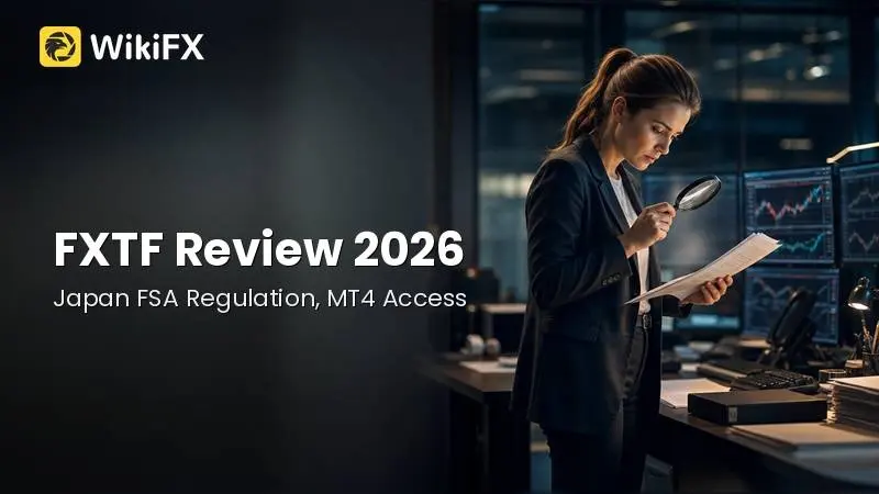 FXTF Review 2026: Japan FSA Regulation, MT4 Access, and Exposure Cases