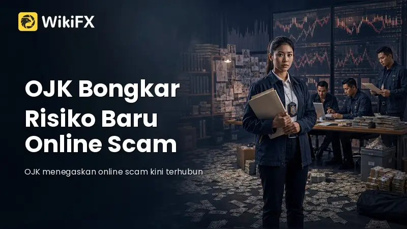 OJK Bongkar Risiko Baru Online Scam Lintas Negara, Risiko Semakin Nyata