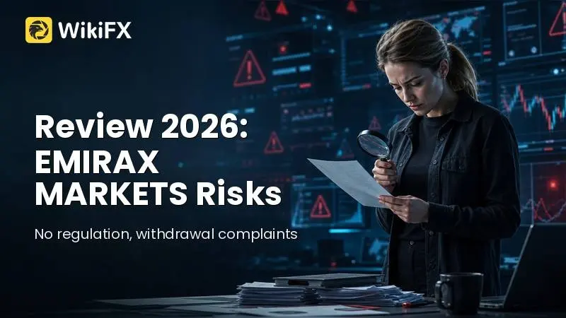  Review 2026: EMIRAX MARKETS Regulation, Withdrawal Complaints, and Trading Risks