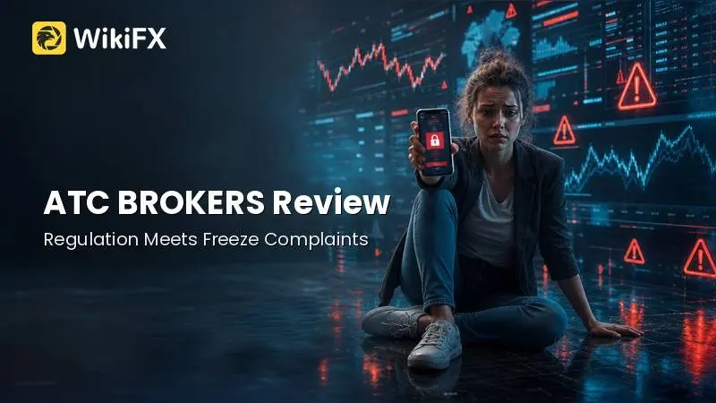 ATC BROKERS Review: Regulation Strength Meets Account Freeze Complaints