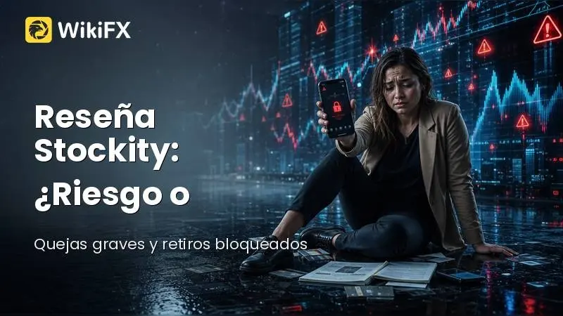 Reseña de Stockity en 2026: ¿Es un intermediario confiable o un riesgo para el trader minorista?