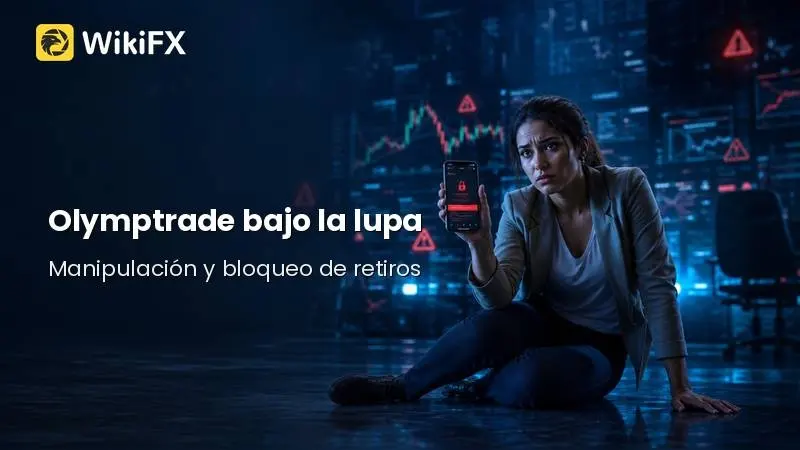 Olymptrade bajo la lupa: manipulación de precios y bloqueo de retiros