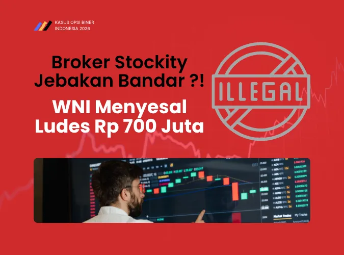 dugaan-jebakan-opsi-biner-broker-forex-stockity-2026-ke-trader-indonesia-yang-merugi-700-juta-rupiah.png dugaan-jebakan-opsi-biner-broker-forex-stockity-2026-ke-trader-indonesia-yang-merugi-700-juta-rupiah.png