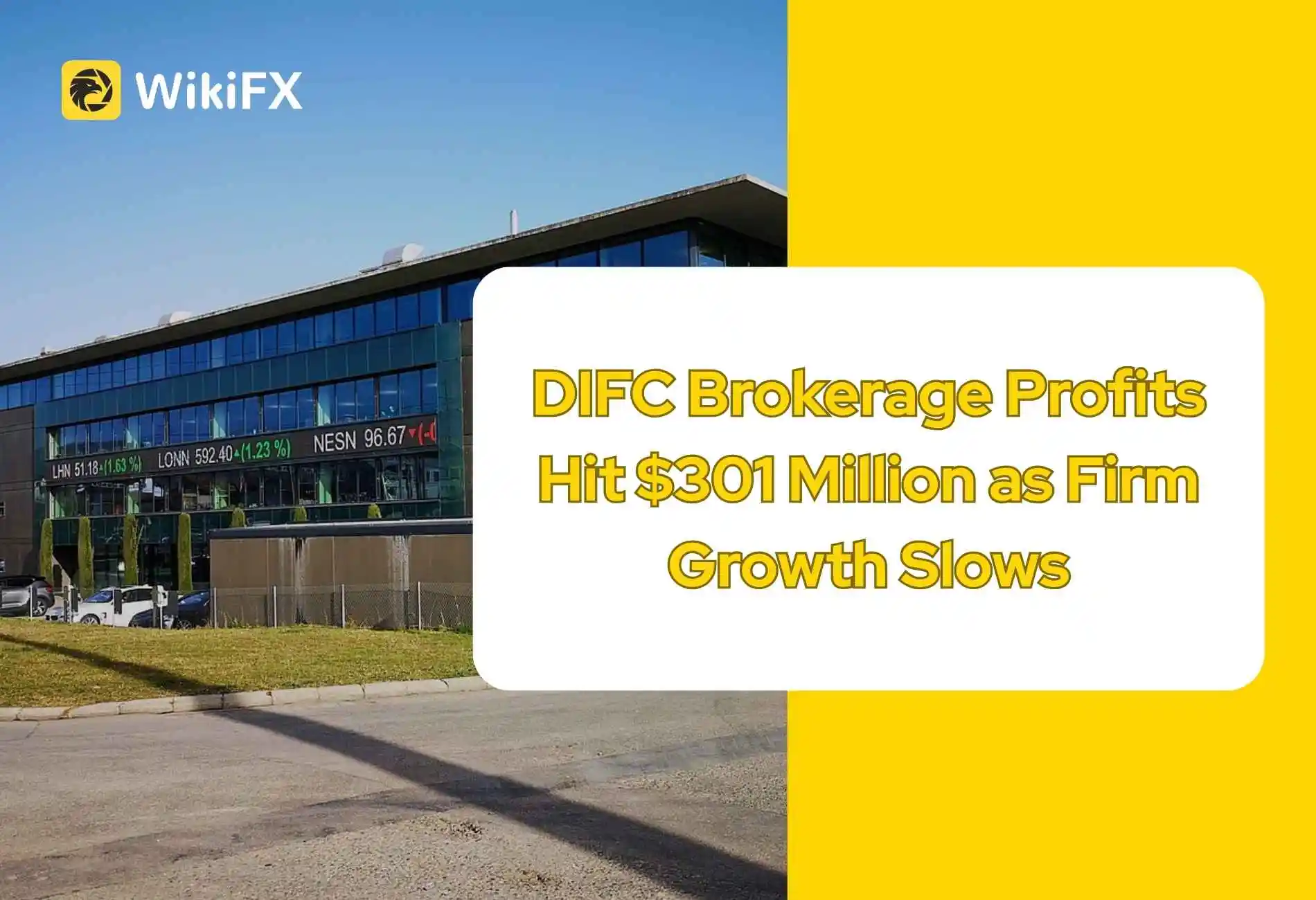 DIFC Brokerage Profits Hit $301 Million as Firm Growth Slows