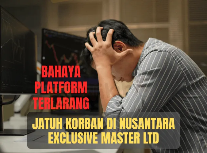bahaya-platform-terlarang-di-nusantara-korban-penipuan-broker-forex-exclusive-markets-ltd-di-2026.png bahaya-platform-terlarang-di-nusantara-korban-penipuan-broker-forex-exclusive-markets-ltd-di-2026.png