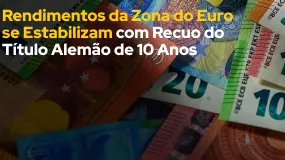 Rendimentos da Zona do Euro se Estabilizam com Recuo do Título Alemão de 10 Anos