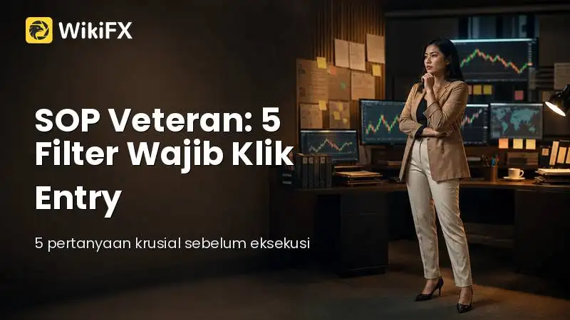 SOP Veteran: 5 Filter Wajib Sebelum Jempol Klik Entry