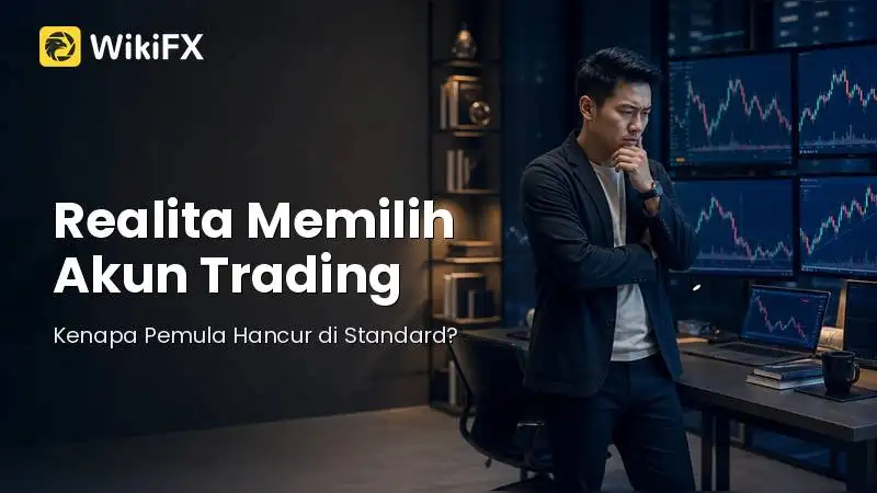 Realita Memilih Akun Trading: Kenapa Pemula Sering Hancur di Akun Standard?