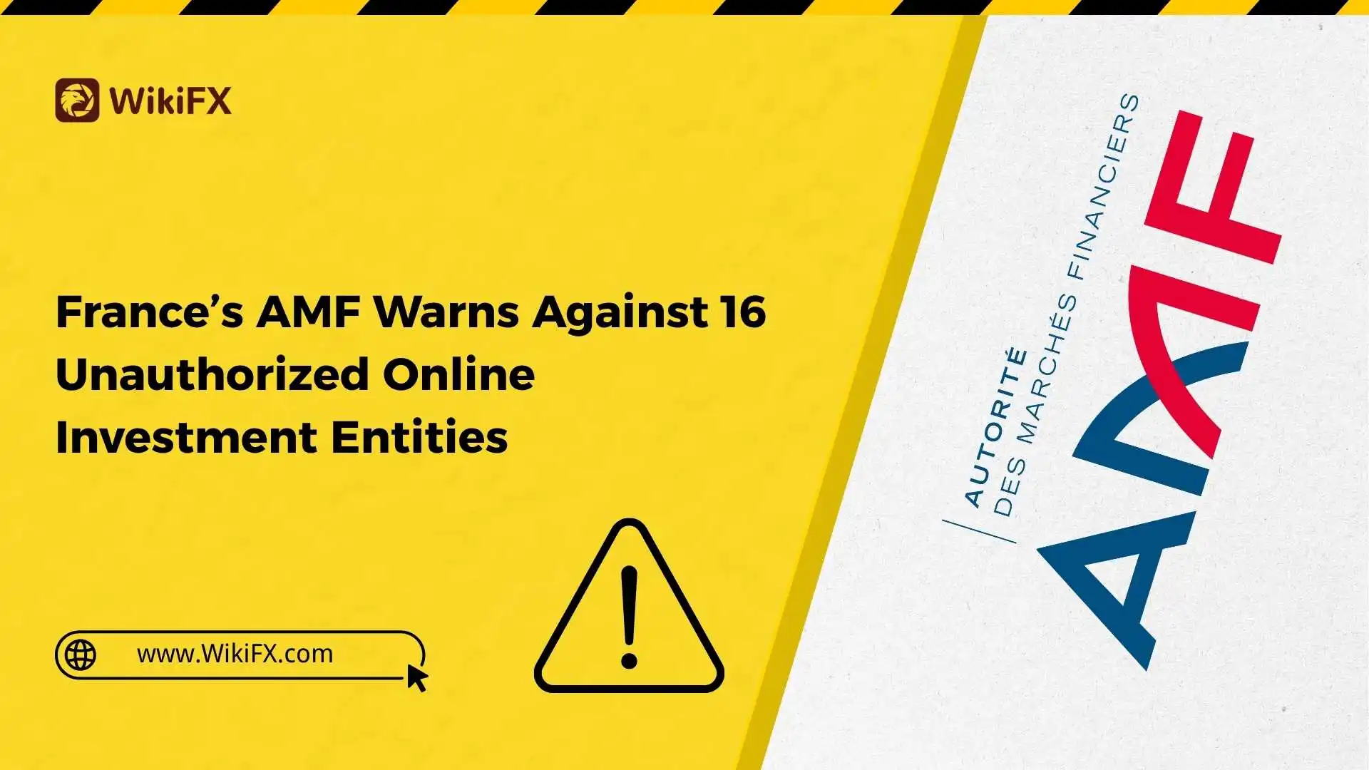 France’s AMF Warns Against 16 Unauthorized Online Investment Entities