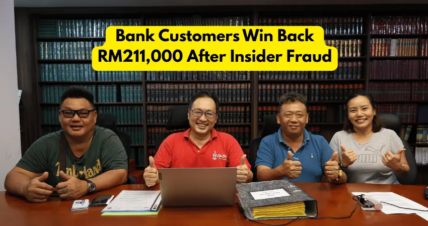 Bank Customers Win Back RM211,000 After Insider Fraud