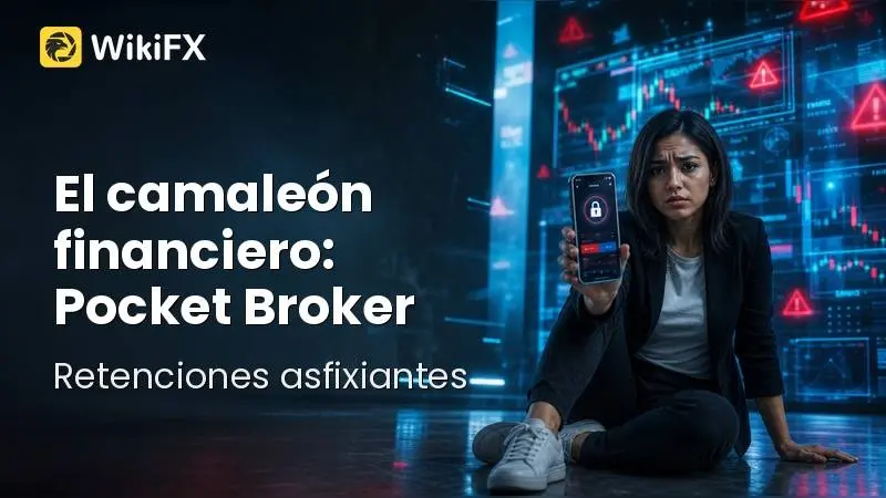 El camaleón financiero: retenciones asfixiantes y la realidad detrás de Pocket Broker