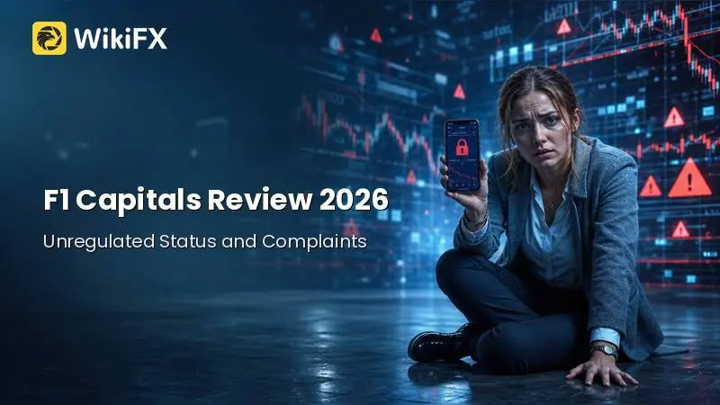 F1 Capitals Review 2026: Unregulated Status and Withdrawal Complaints