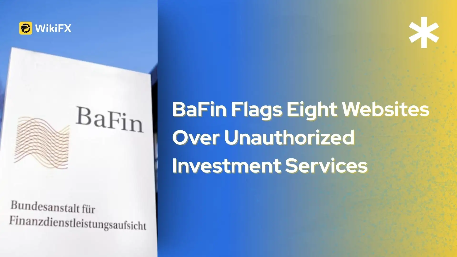 BaFin Flags Eight Websites Over Unauthorized Investment Services