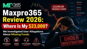 Maxpro365 Review 2026: Where Is My $23,000? We Investigated User Allegations About Missing Funds
